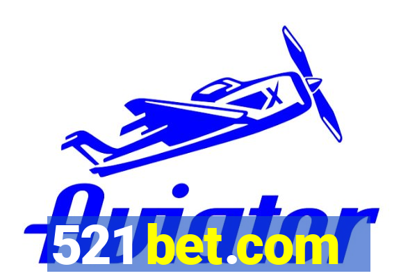 521 bet.com